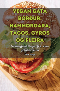 Vegan Gata Borður