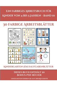 Kindergarten-Hausaufgabenblätter (Ein farbiges Arbeitsbuch für Kinder von 4 bis 5 Jahren - Band 10)