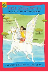 Pegasus The Flying Horse