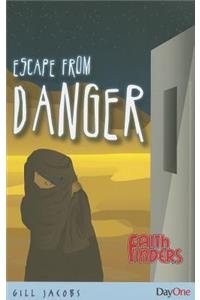 Escape from Danger