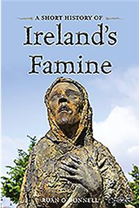 A Short History of Ireland's Famine