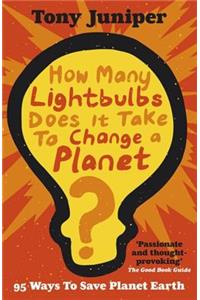 How Many Lightbulbs Does It Take to Change a Planet?