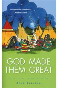 God Made Them Great