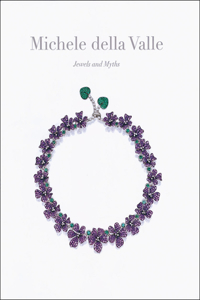 Michele della Valle: Jewels and Myths