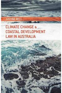 Climate Change and Coastal Development Law in Australia