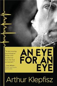 Eye for an Eye: Blinded in the pursuit of Revenge