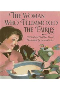 Woman Who Flummoxed the Fairies