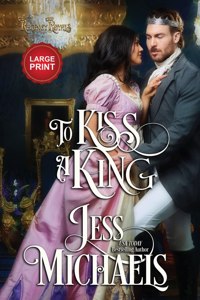 To Kiss a King