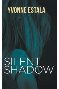 Silent Shadow