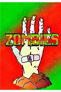 THE ZOMBIE Journaling Notebook (Version 2, 7x 10 Edition)