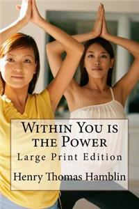 Within You is the Power