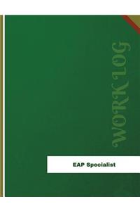 EAP Specialist Work Log