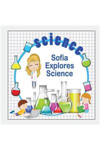 Sofia Explores Science