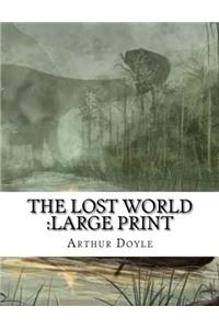 The Lost World: Large Print