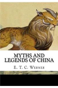 Myths and Legends of China