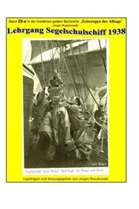 Lehrgang Segelschulschiff 1938