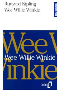 Wee Willie Winkie/Wee Willie Winkie