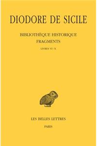 Diodore de Sicile, Bibliotheque Historique - Fragments