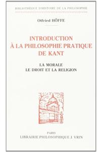 Introduction a la Philosophie Pratique de Kant