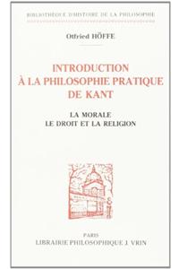 Introduction a la Philosophie Pratique de Kant