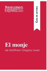 monje de Matthew Gregory Lewis (Guía de lectura)