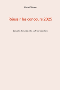Réussir les concours 2025