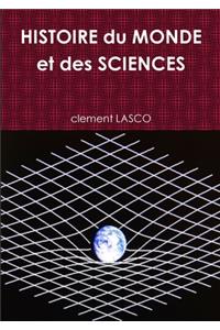 HISTOIRE du MONDE et des SCIENCES TOME 1