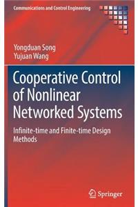 Cooperative Control of Nonlinear Networked Systems