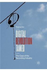 Digital Revolution Tamed