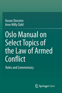 Oslo Manual on Select Topics of the Law of Armed Conflict