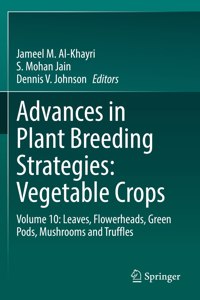 Advances in Plant Breeding Strategies: Vegetable Crops