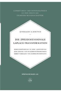 Die Zweidimensionale Laplace-Transformation