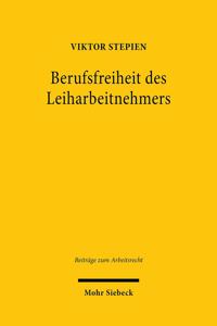 Berufsfreiheit des Leiharbeitnehmers