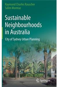 Sustainable Neighbourhoods in Australia