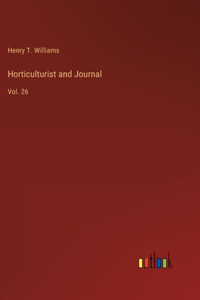 Horticulturist and Journal