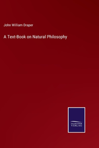 Text-Book on Natural Philosophy