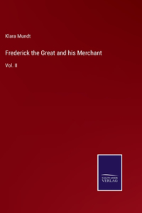 Frederick the Great and his Merchant