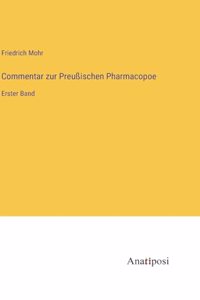 Commentar zur Preußischen Pharmacopoe