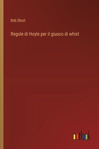 Regole di Hoyle per il giuoco di whist