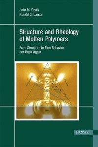 Structure and Rheology of Molten Polymers