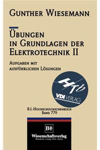 Übungen in Grundlagen der Elektrotechnik II