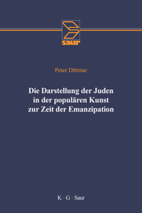 Die Darstellung Der Juden in Der Populären Kunst Zur Zeit Der Emanzipation