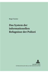 Das System Der Informationellen Befugnisse Der Polizei