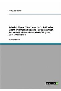 Heinrich Mann, Der Untertan. Satirische Macht und mächtige Satire