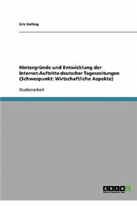 Hintergründe und Entwicklung der Internet-Auftritte deutscher Tageszeitungen (Schwerpunkt