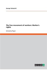 The free movement of workers