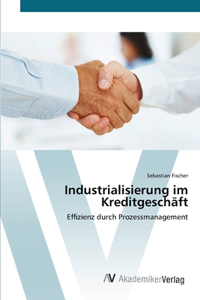 Industrialisierung im Kreditgeschäft