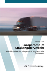 Europarecht im Straßengüterverkehr