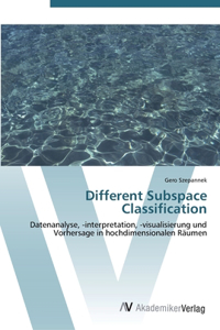 Different Subspace Classification