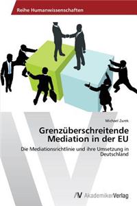 Grenzüberschreitende Mediation in der EU